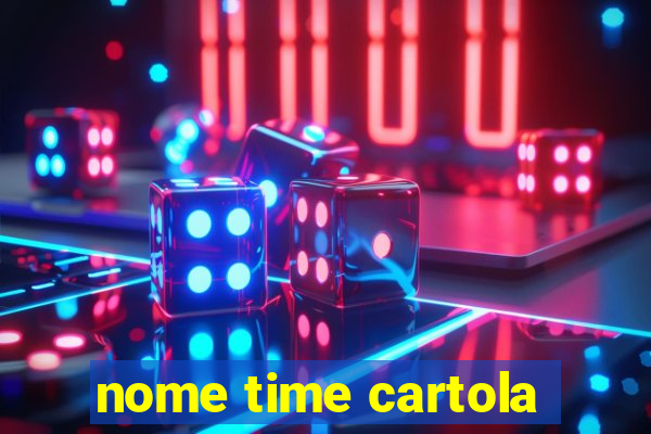 nome time cartola